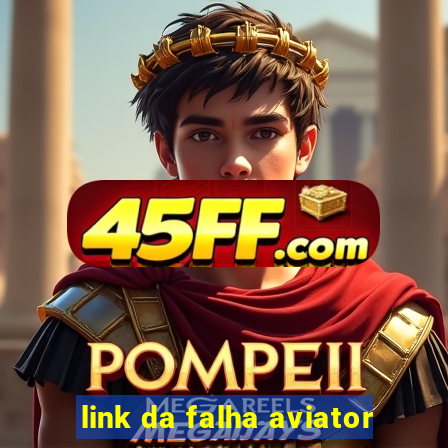 link da falha aviator